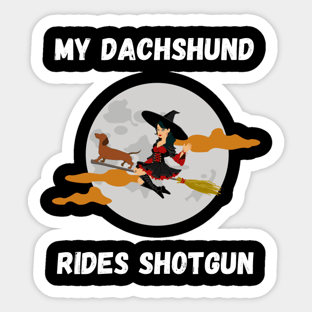 My Dachshund Rides Shotgun Sticker by Giftadism